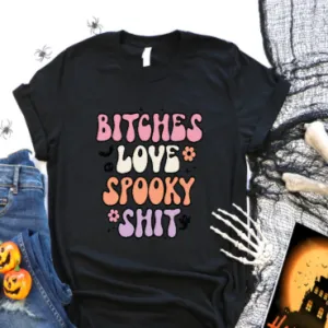 Funny "BITCHES love Spooky Sh*t" Halloween t-shirt for her mom BFF cotton tee Unisex