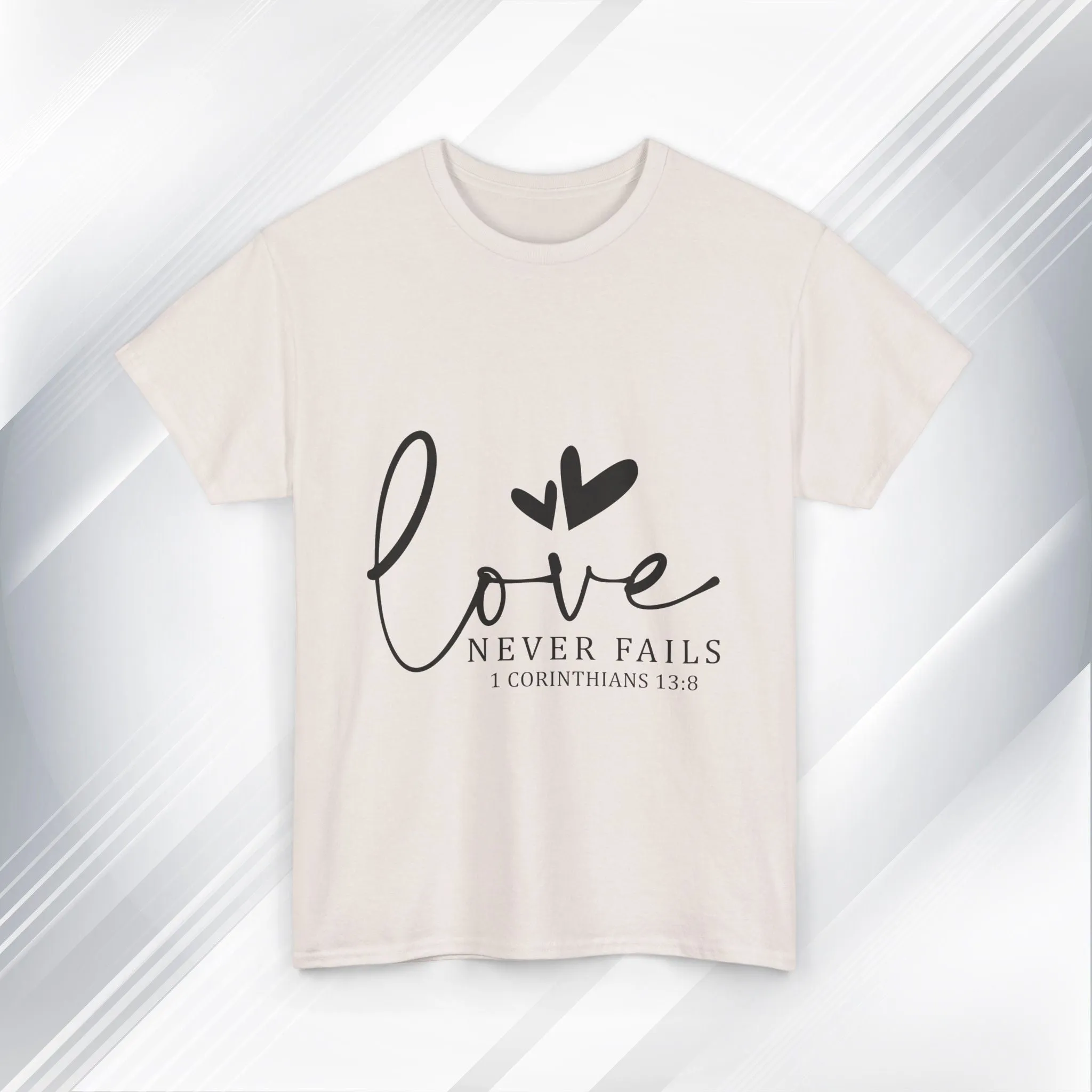 Love Never Fails Unisex Heavy Cotton Tee - Inspirational Christian T-Shirt