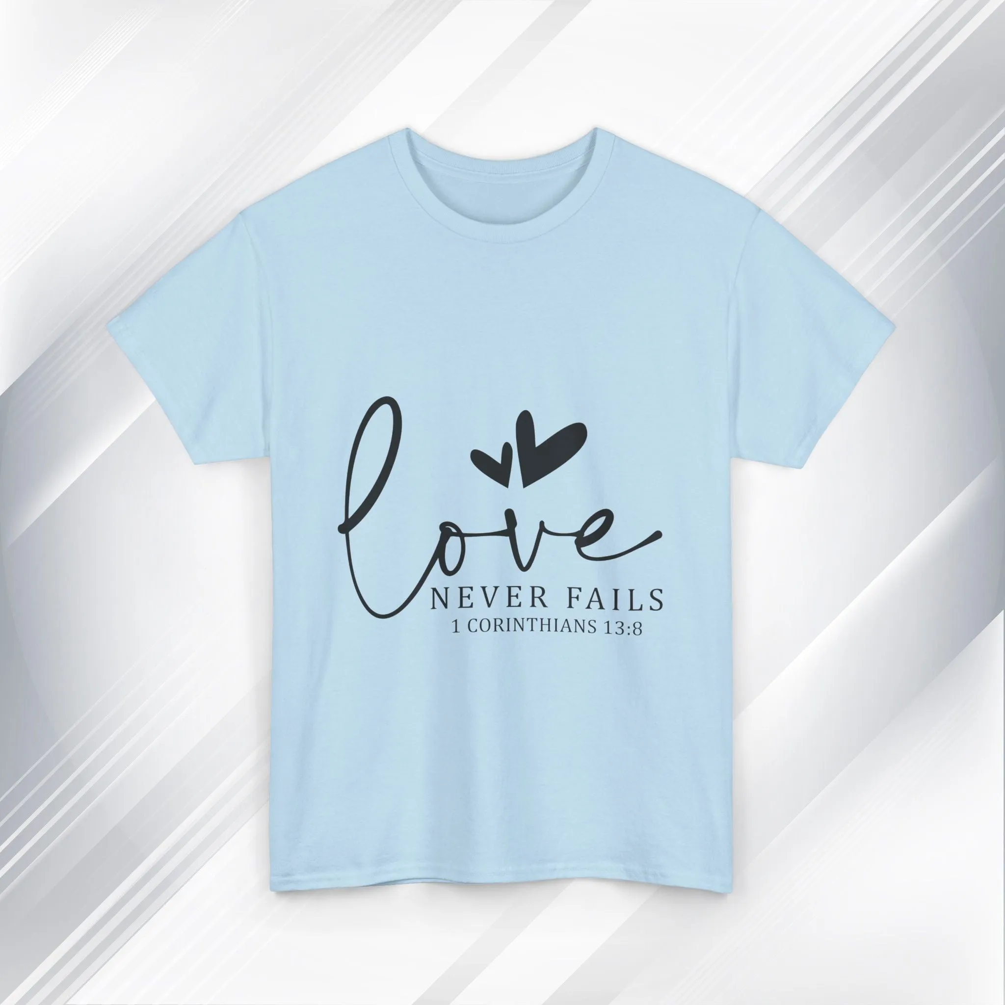 Love Never Fails Unisex Heavy Cotton Tee - Inspirational Christian T-Shirt